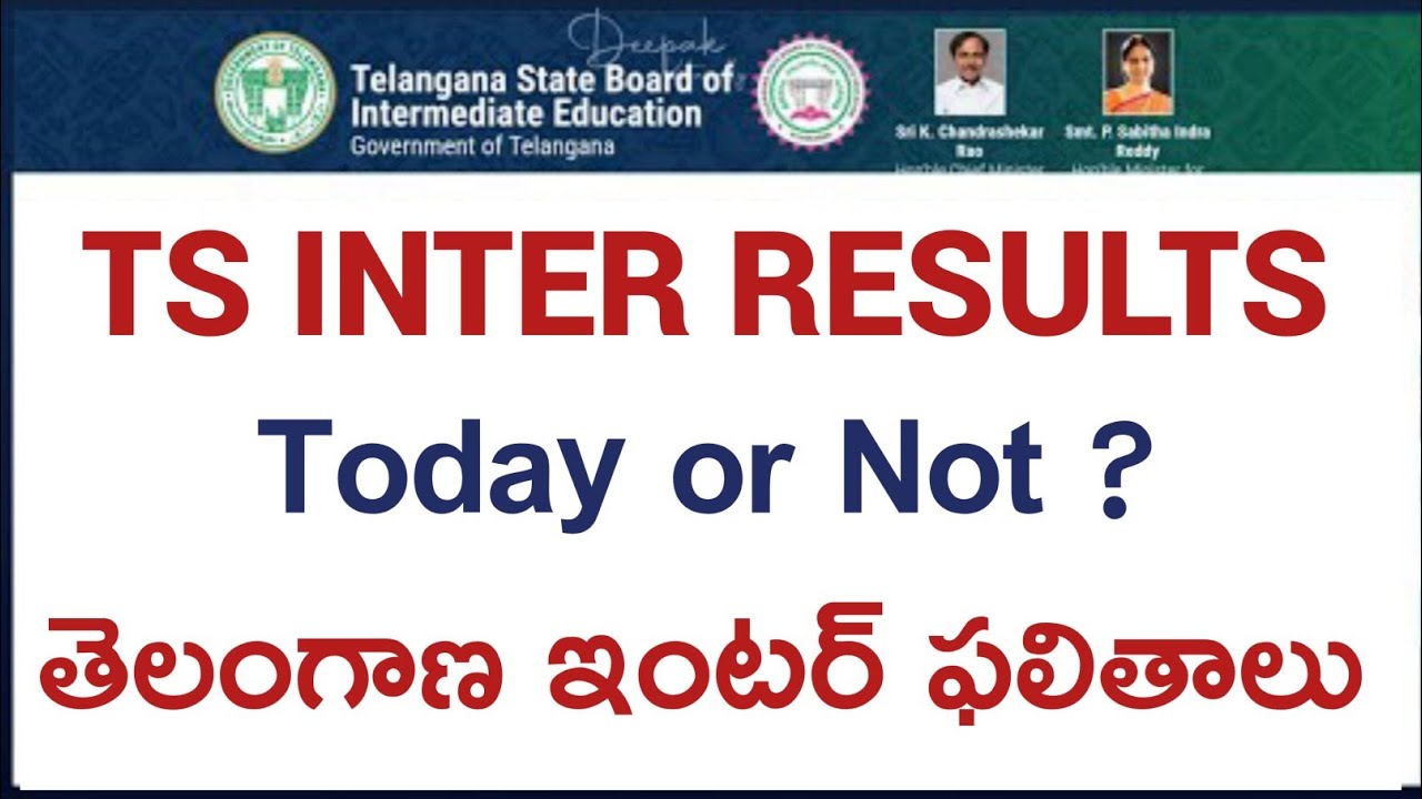 TS Inter Results 2022 Today or Not | TS Inter 1st Year & 2nd Year Results 2022 | Date & Time