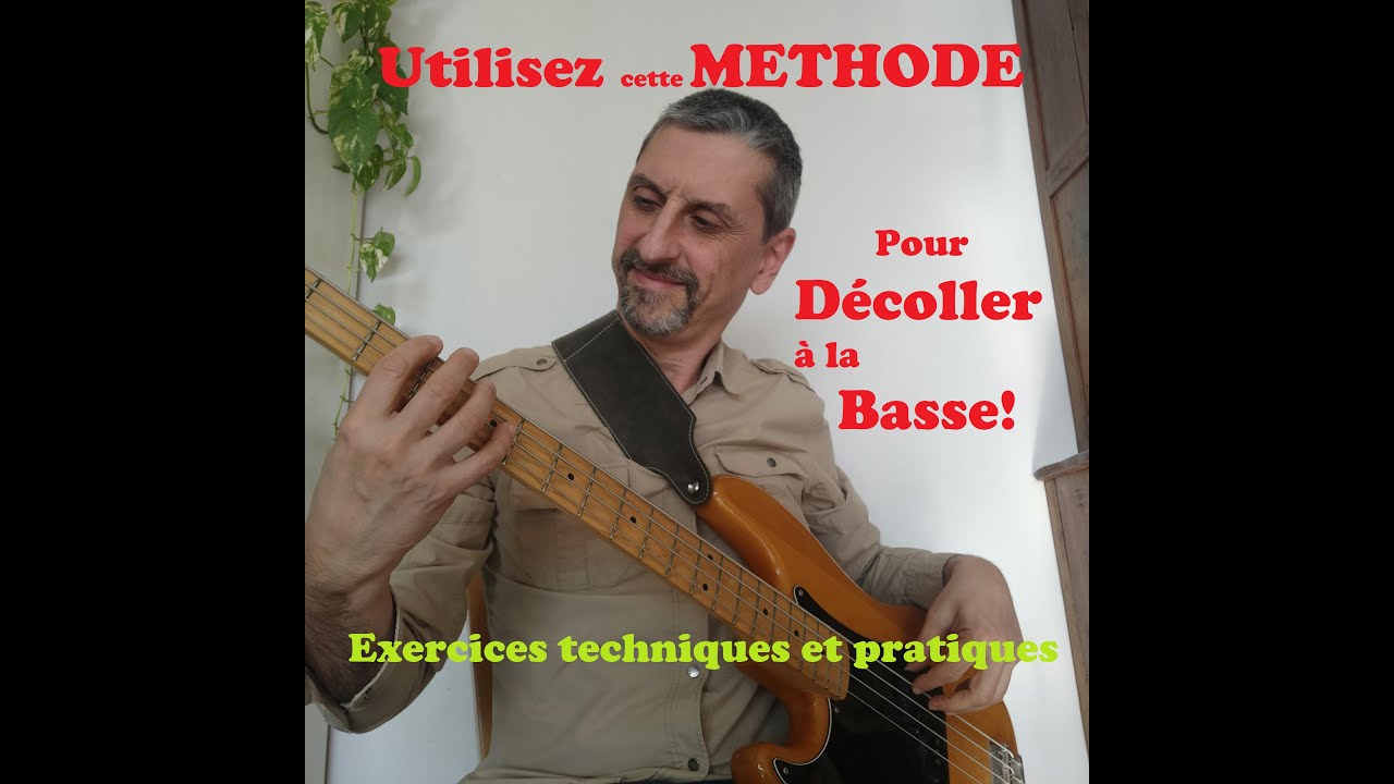 La méthode qui va vous faire décoller à la basse!