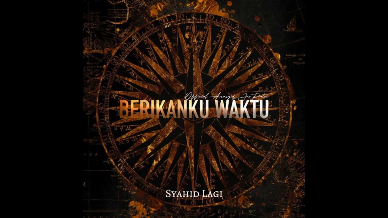 BERIKANKU WAKTU  JoPatri | Anasyid JoPatri .