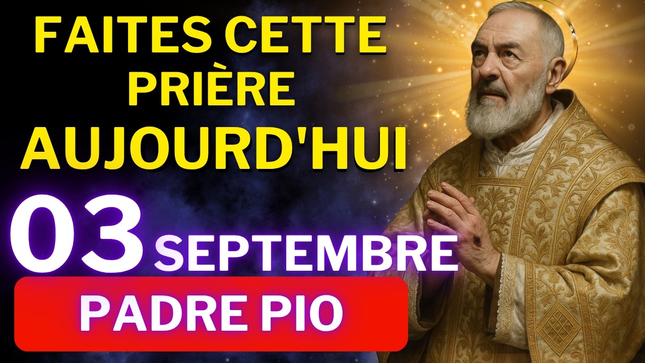 LA PRIÈRE DE GUÉRISON LA PLUS PUISSANTE DE SAINT PADRE PIO - POUR UN MIRACLE IMPOSSIBLE AUJOURD'HUI