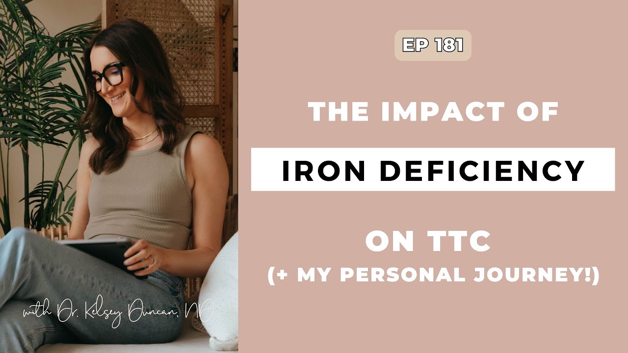 FCP E181 The Impact of Iron Deficiency on TTC (+ My Personal Journey!)
