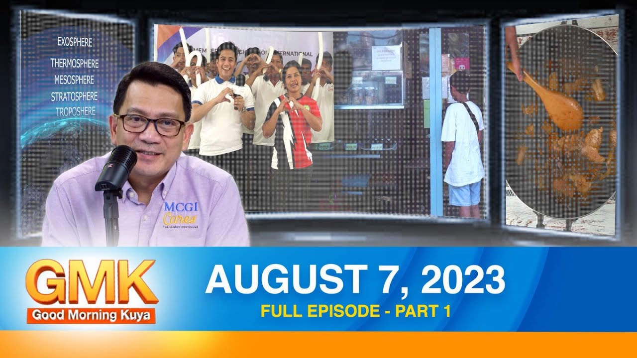 Good Morning Kuya Part 1/2 | August 7, 2023