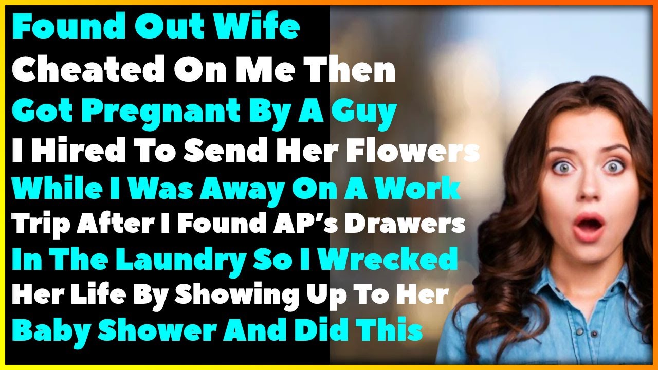 Found Out Wife Cheated On Me Then Got Pregnant With A Guy I Hired To Send Her Flowers So I Did This