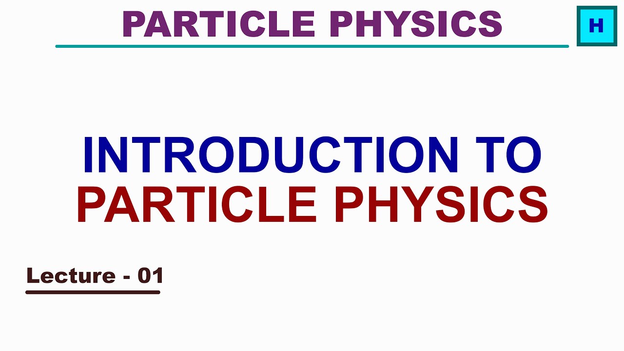 Introduction to Particle Physics