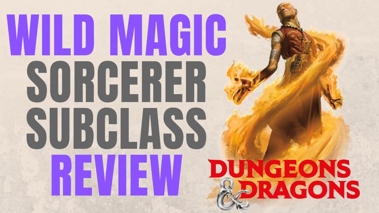 Wild Magic Sorcerer - D&D 5e Subclass Series