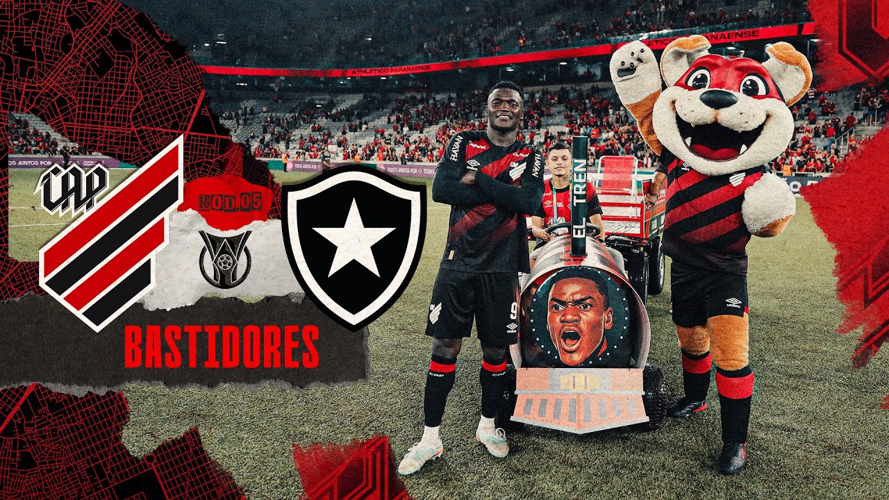 BASTIDORES | ATHLETICO 4X1 BOTAFOGO | BRASILEIR&Atilde;O S&Eacute;RIE A 2026