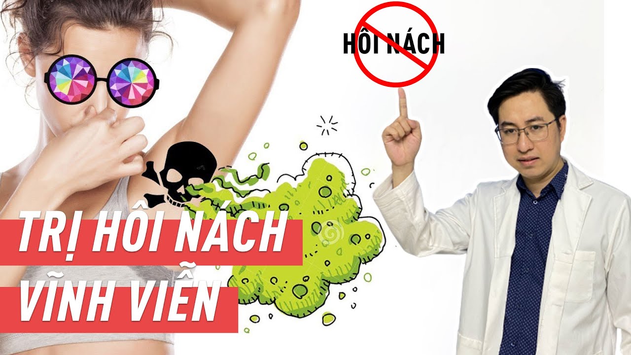 Hết hôi nách vĩnh viễn nếu bạn áp dụng 1 trong 3 cách mà bác sĩ chia sẻ | Bs Mạnh
