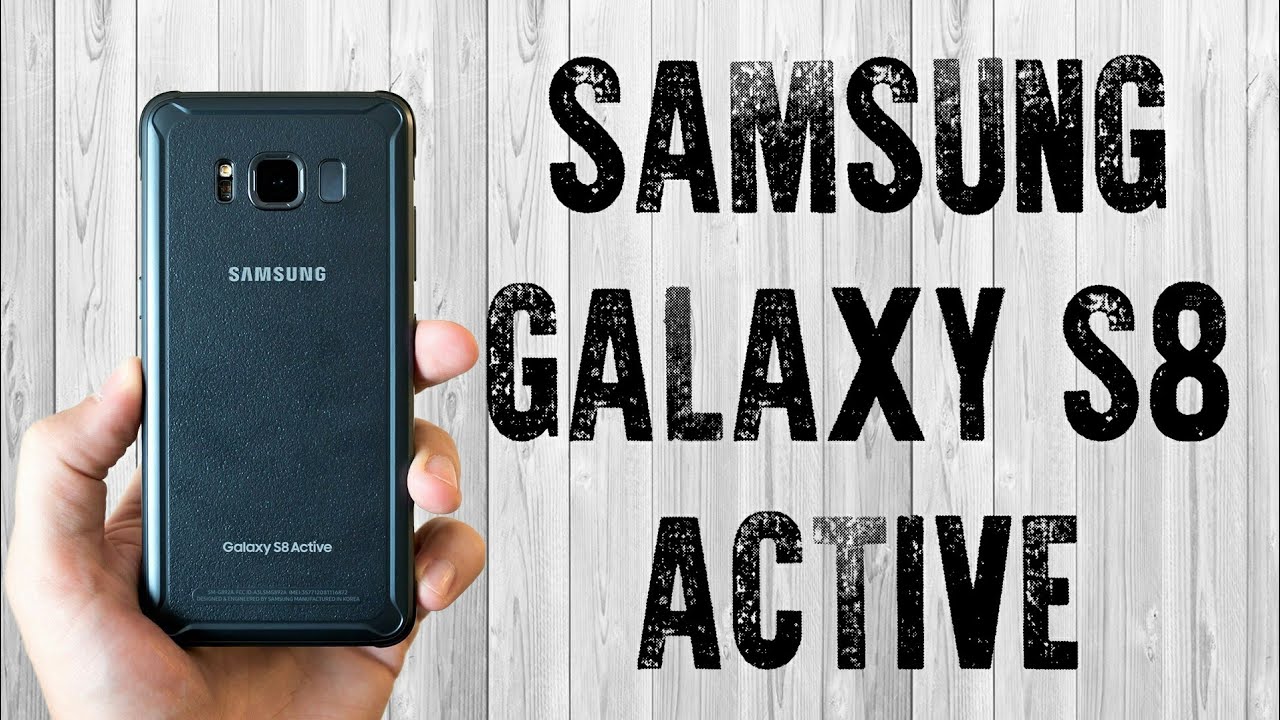 Samsung S8 Active. Защищенный флагман! (краткий обзор)