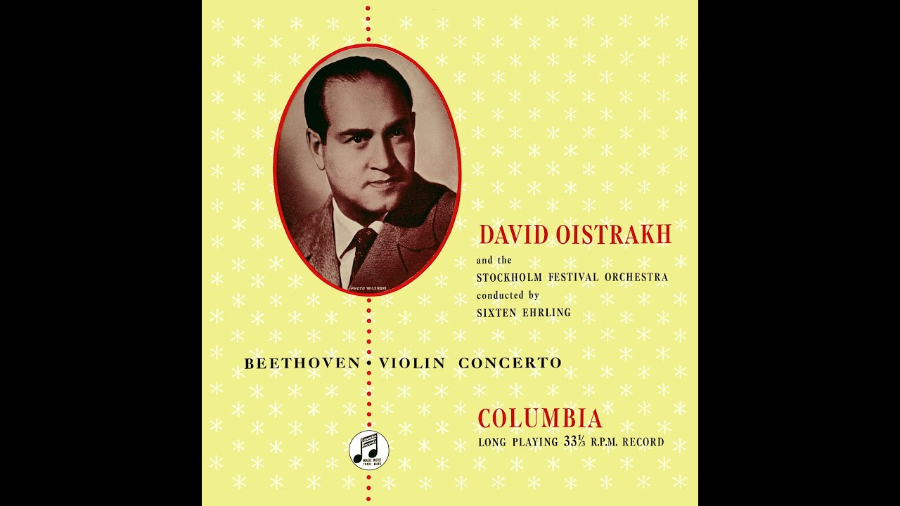 Beethoven: Violin Concerto in D major, Op. 61 - David Oistrakh, Sixten Ehrling, Stockholm Festival