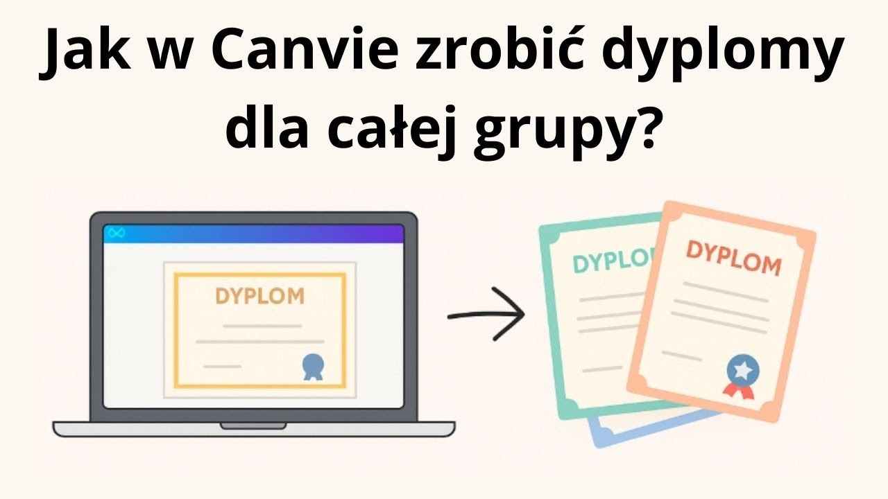 Canva - Dyplomy dla całej grupy w kilka chwil! #canva