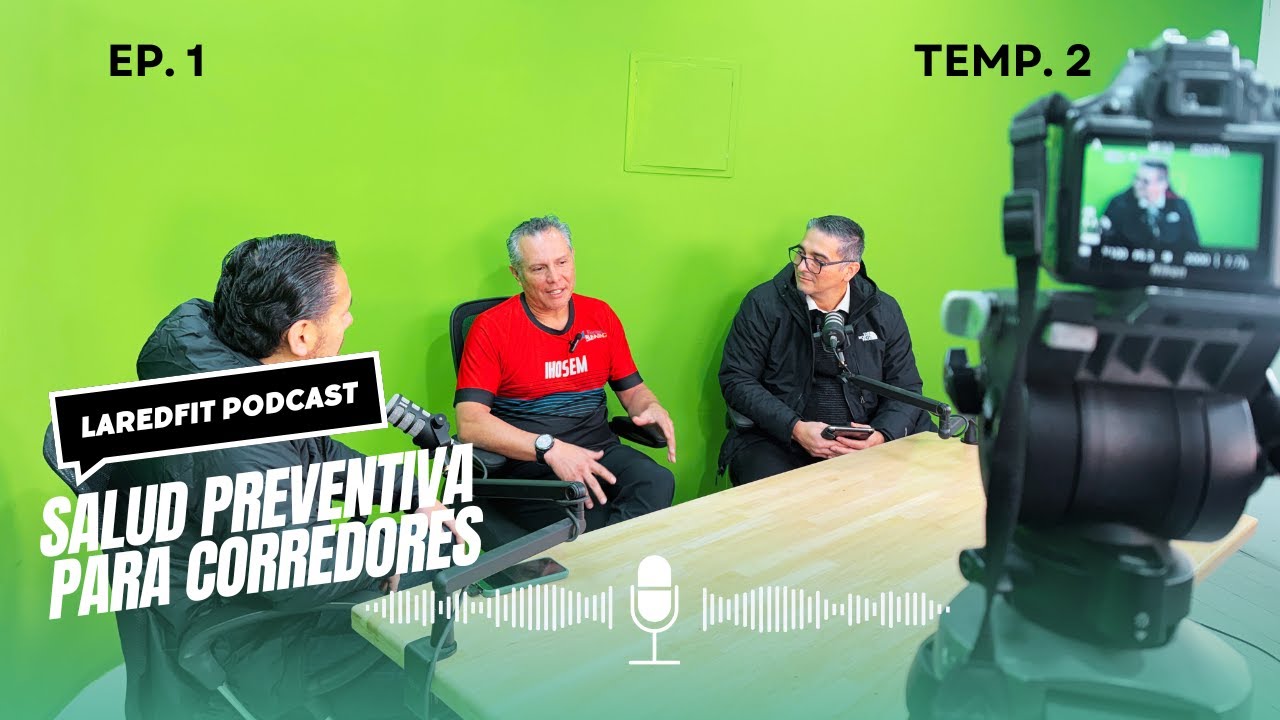 LAREDFIT EL PODCAST EPISODIO #1 TEMPORADA #2 - SALUD PREVENTIVA PARA CORREDORES JUNTO A CEDILAB