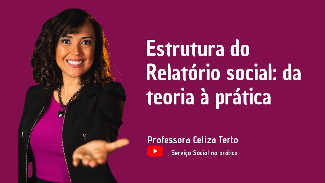 Estrutura do relat&oacute;rio social