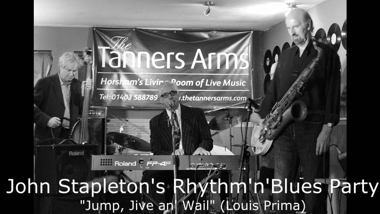 Jump, Jive an' Wail by John Stapleton's Rhythm'n'Blues Party