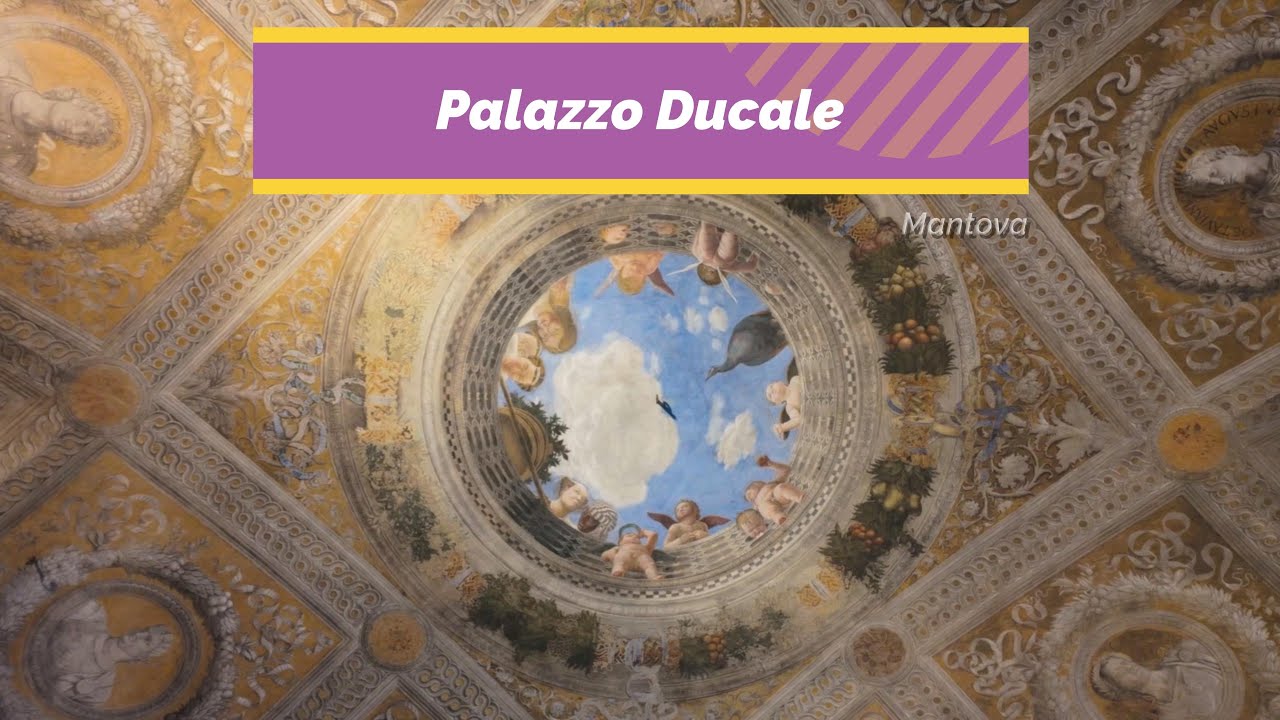 Il palazzo ducale di Mantova - Le sale più belle