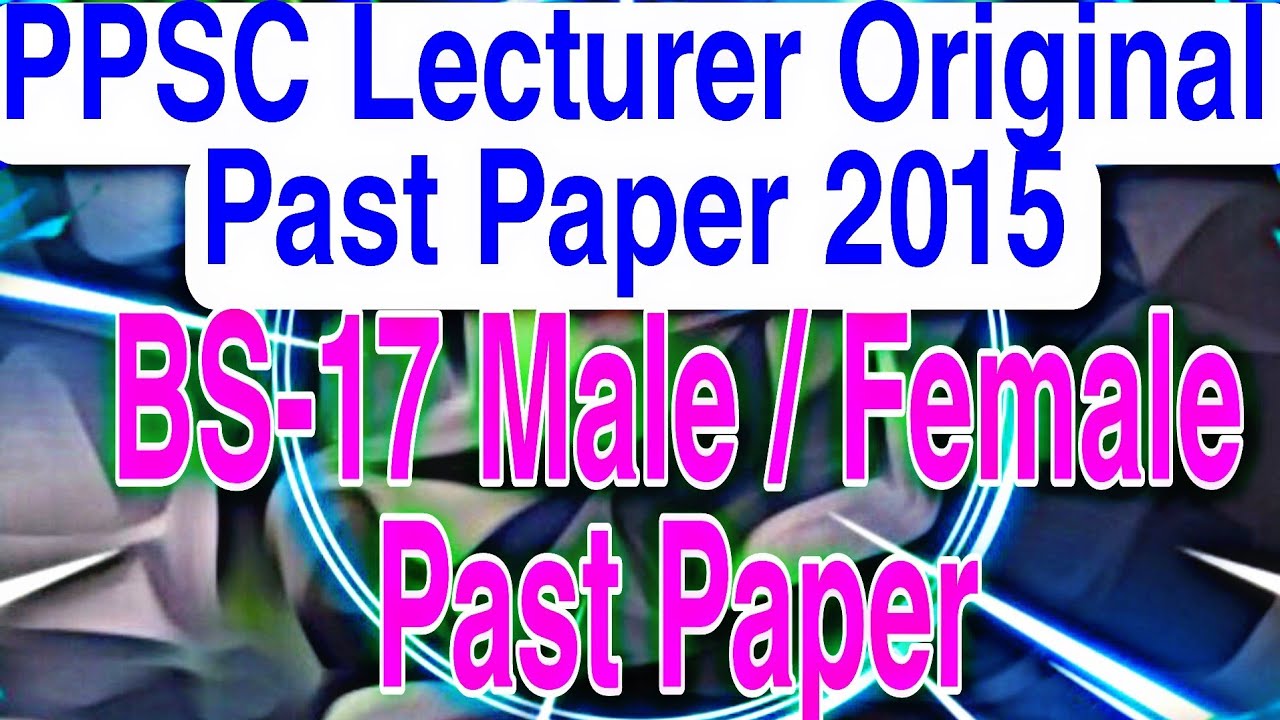 PPSC Lecturer Past Paper / lecturer Political Science PPSC Past Paper / Competition Test Preparation