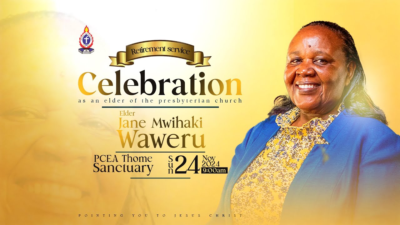 Retirement service |Eld. Jane Mwihaki| 24th Nov 2024
