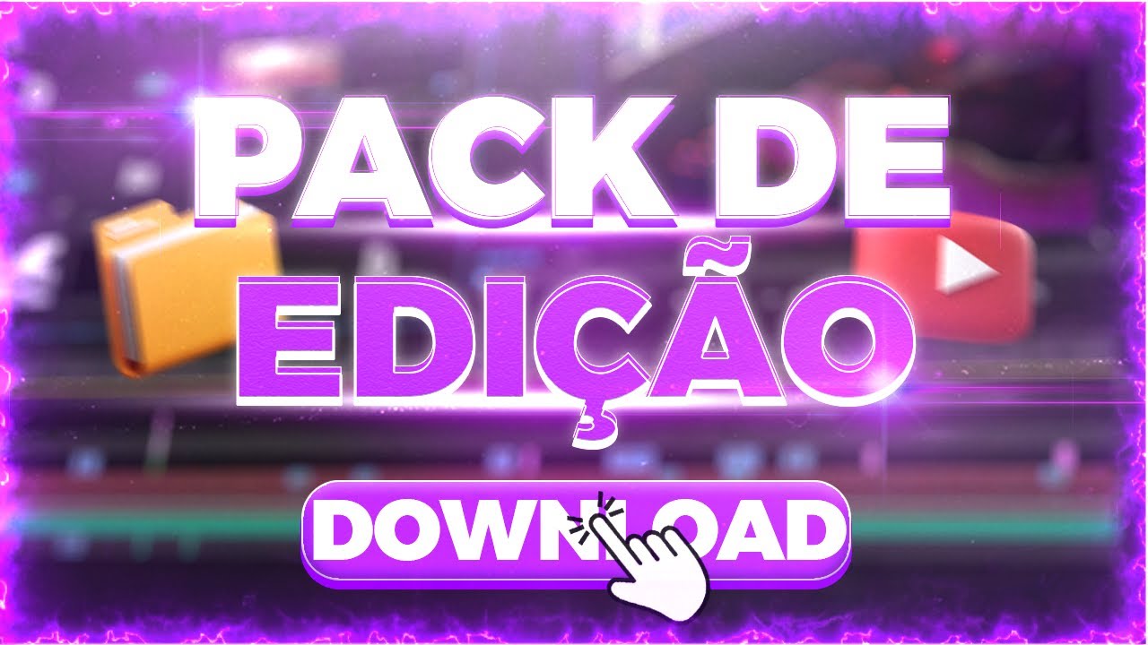 MELHOR PACK DE EDI&Ccedil;&Atilde;O COMPLETO PARA YOUTUBE! (Memes, transi&ccedil;&otilde;es, thumbnail e efeitos sonoros)