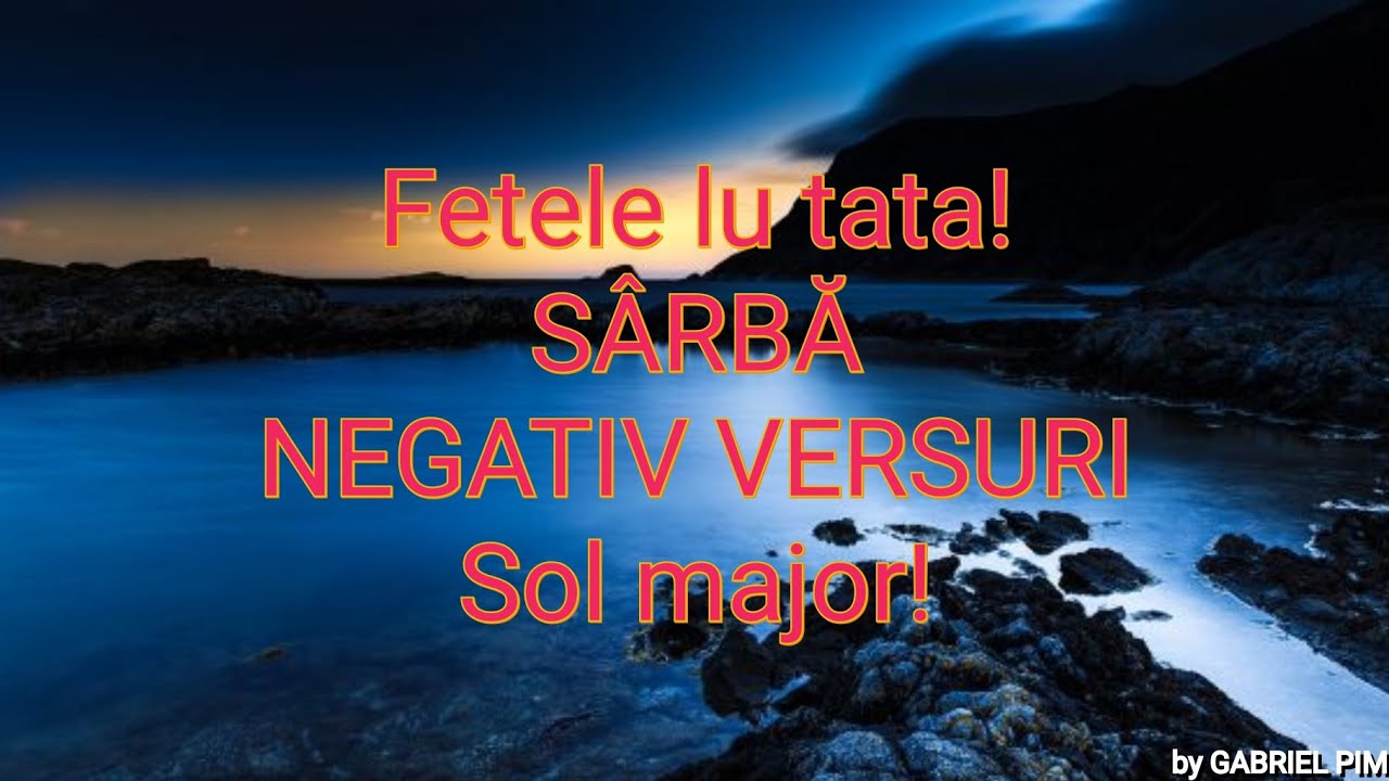 Fetele lu tata! Sarba NEGATIV SOL major COVER