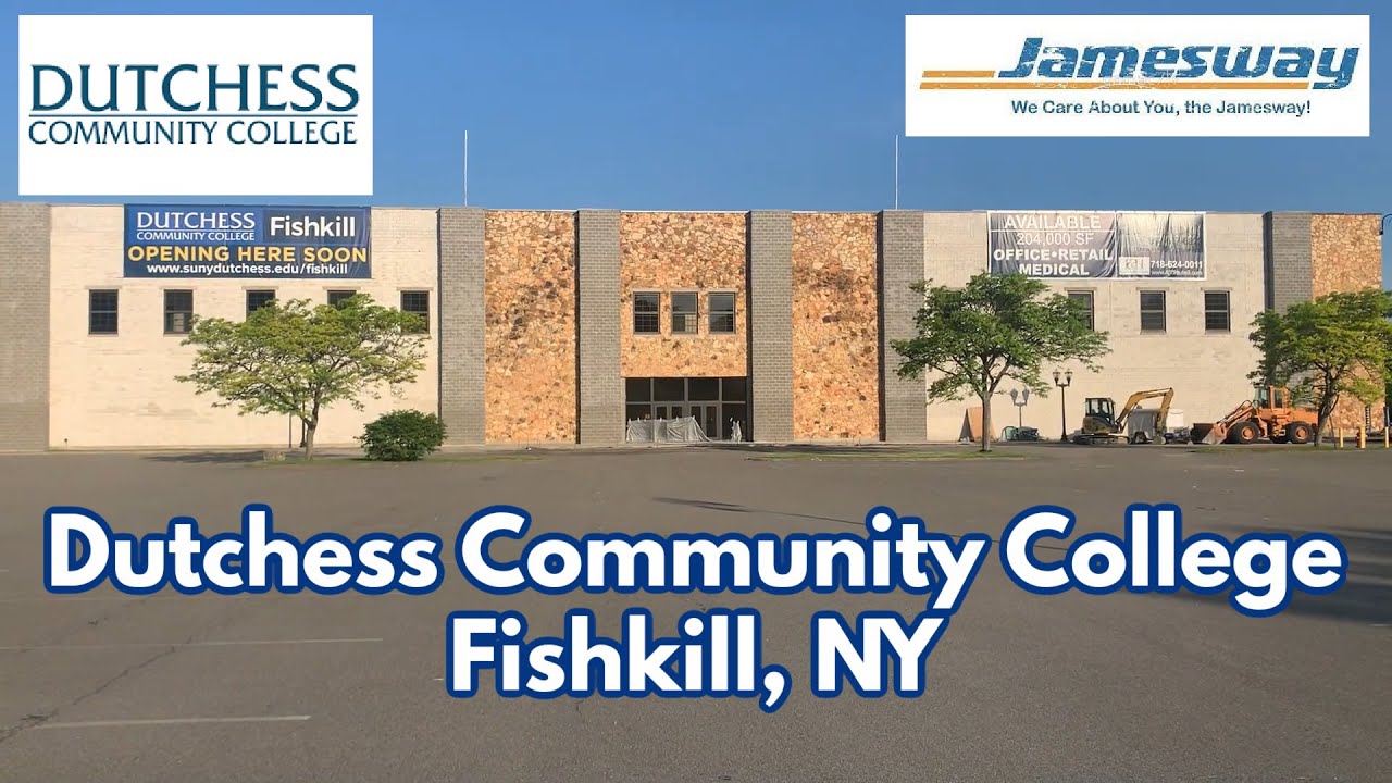 Dutchess Community College in Fishkill, NY (Former Jamesway)