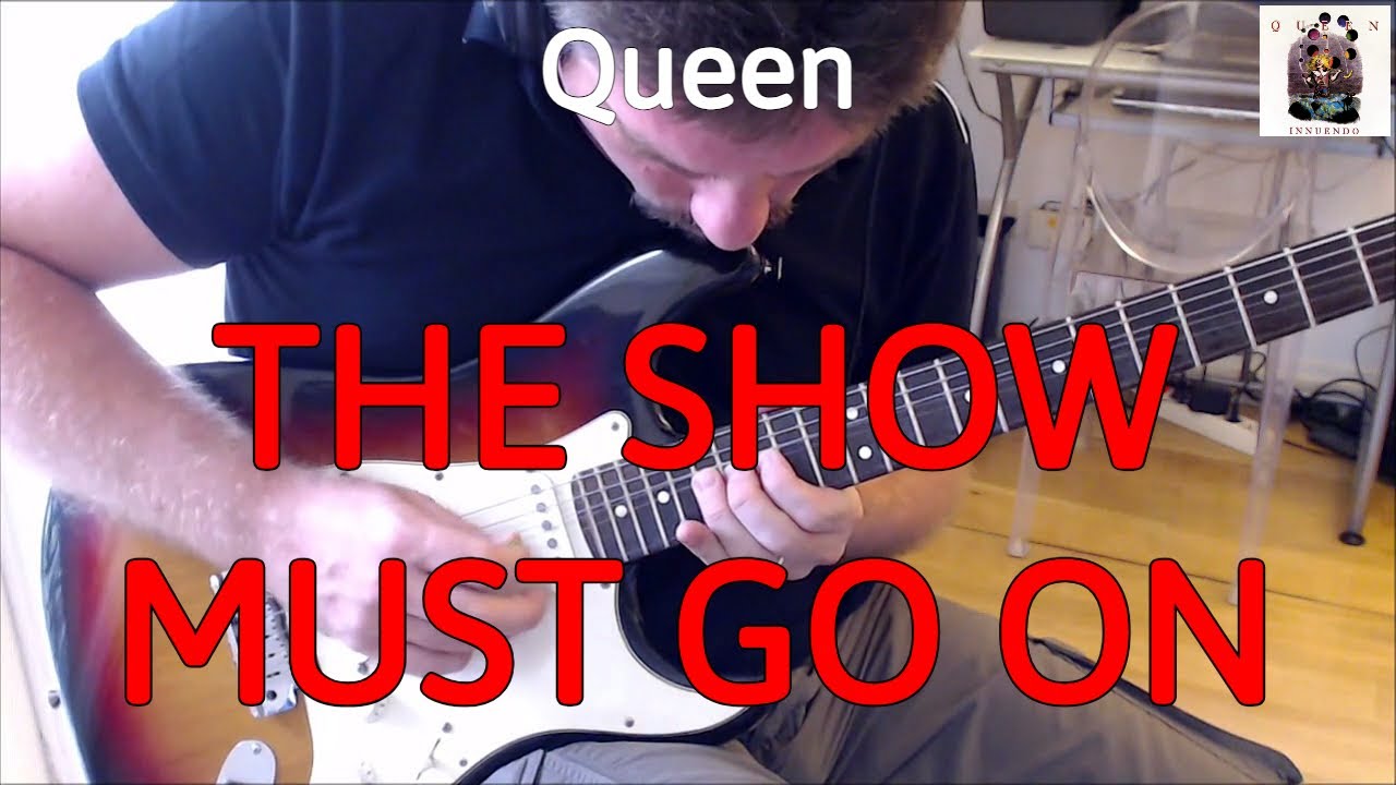 Queen - The Show Must Go On - Guitar Cover by Luca Pilia