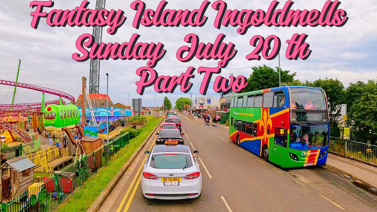 FANTASY ISLAND INGOLDMELLS PART TWO SUNDAY JULY 20th