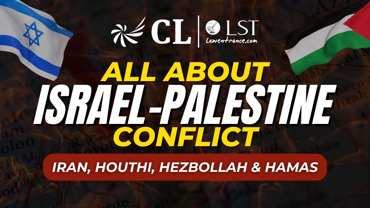 Israel Palestine War | Israel Palestine Conflict Explained | CLAT 2025 GK & Current Affairs