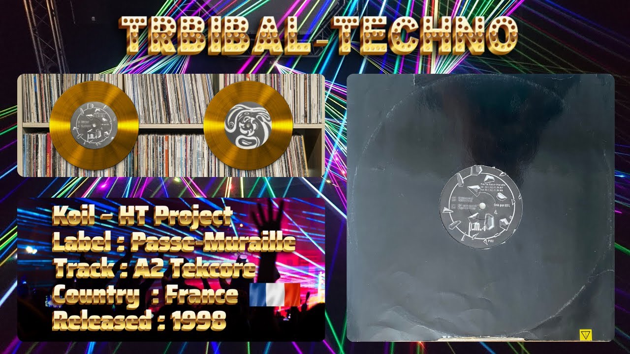Tribal - Techno : Koil &ndash; HT Project Track A2 Tekcore (4K)