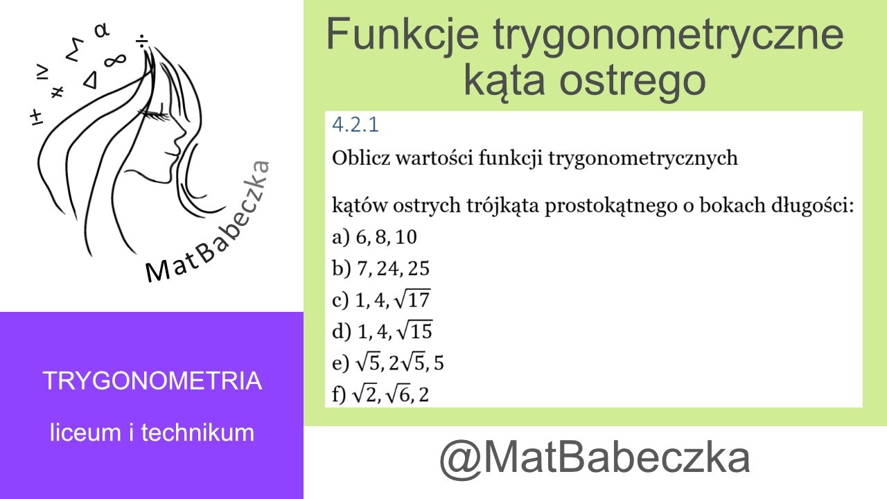 4.2.1 Oblicz wartości funkcji trygonometrycznych kątów ostrych trójkąta prostokątnego o bokach dług.