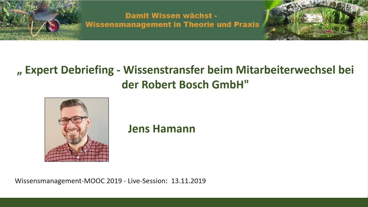 Expert Debriefing - Wissenstransfer beim Mitarbeiterwechsel bei der Robert Bosch GmbH  (WMOOC 2019)