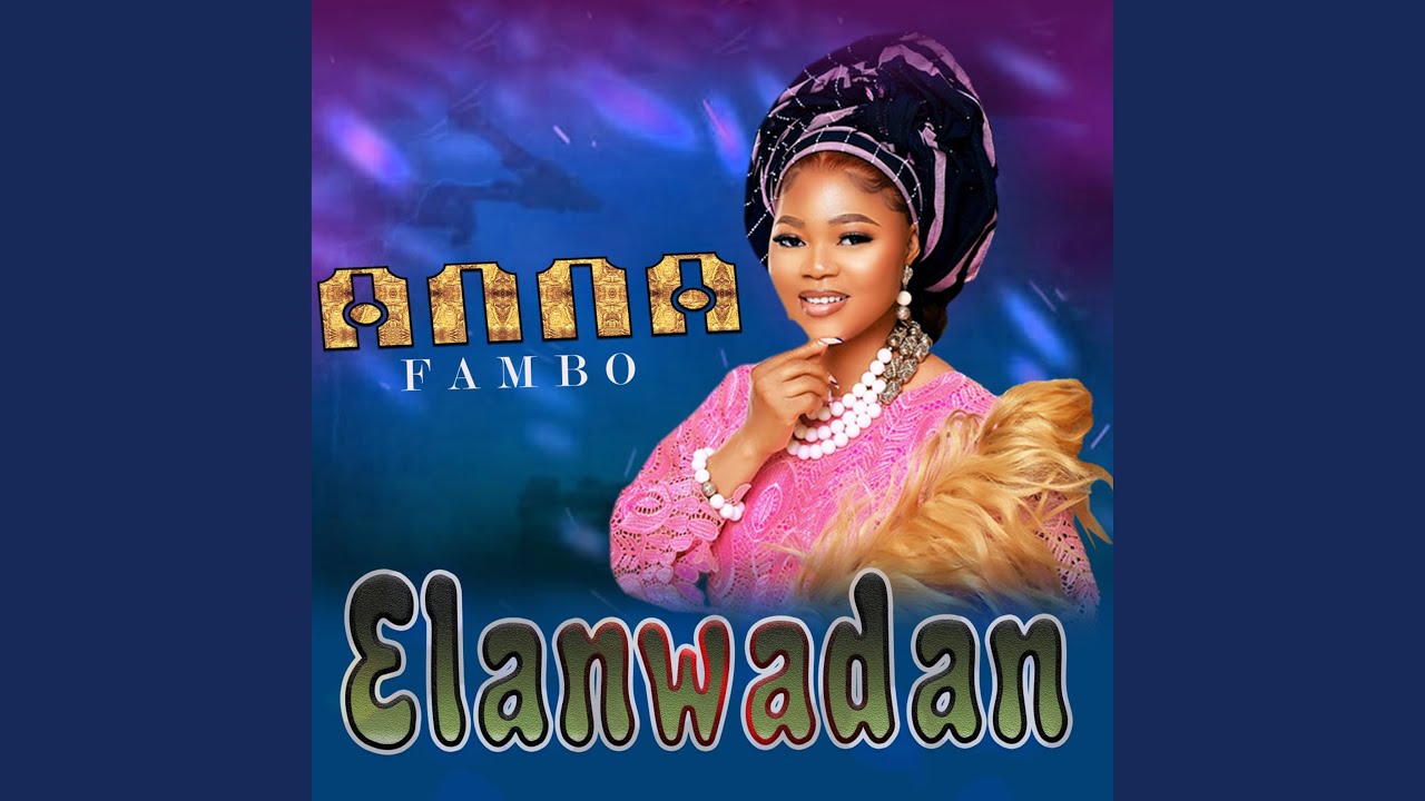 Elanwadan - Anna Fambo