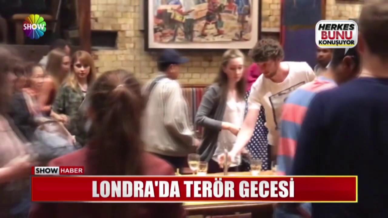 Londra'da terör gecesi