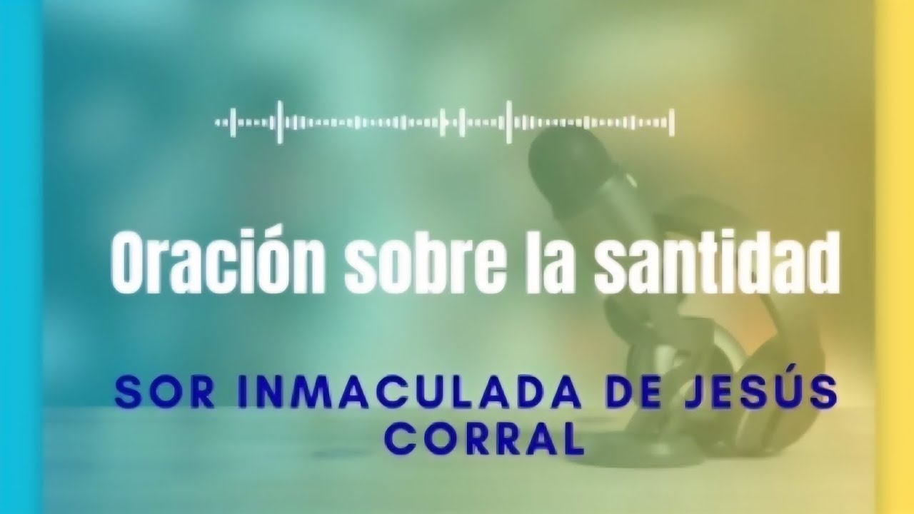 Oración sobre la santidad. Día de todos los difuntos de la familia franciscana (29 de noviembre)