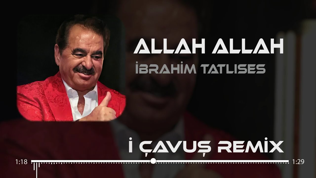 İbrahim Tatlıses - Allah Allah ( Tayfun Ali &Ccedil;avuş Remix )