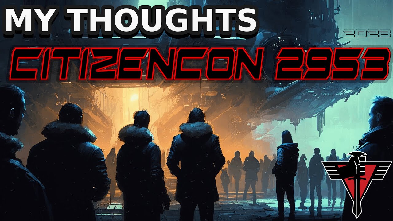 Citizencon 2953 (2023) Reveals: the Good, the Bad, the Base Building!