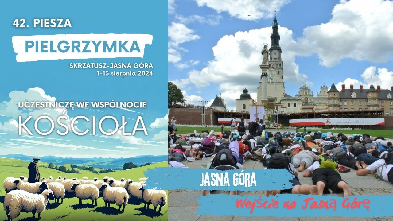 Wejście na Jasną Górę - 42. Piesza Pielgrzymka na Jasną Górę Diecezji Koszalińsko-K.