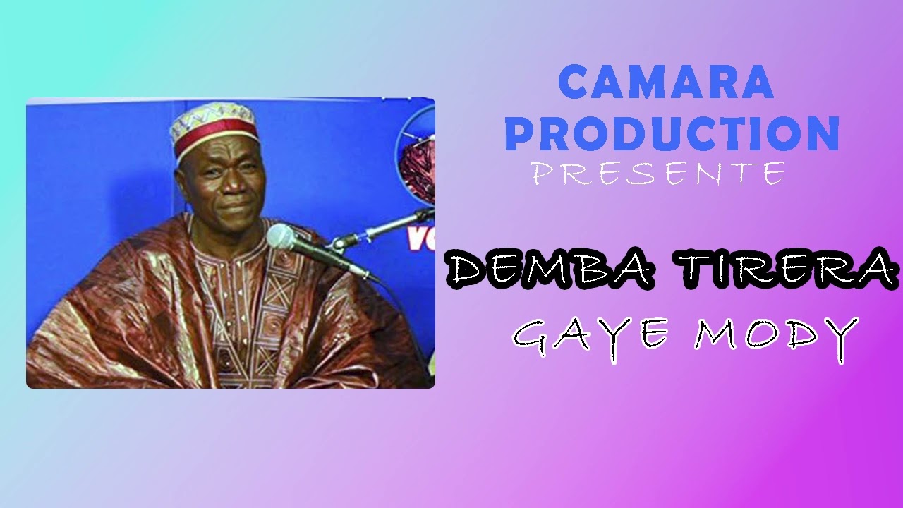 Demba Tirera - Gaye Mody