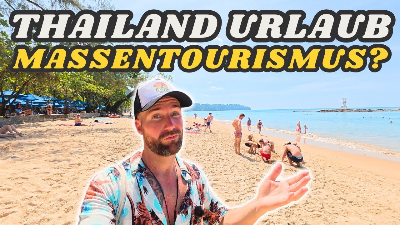 Thailand Urlaub • Khao Lak 🇹🇭 High Season = Massentourismus?