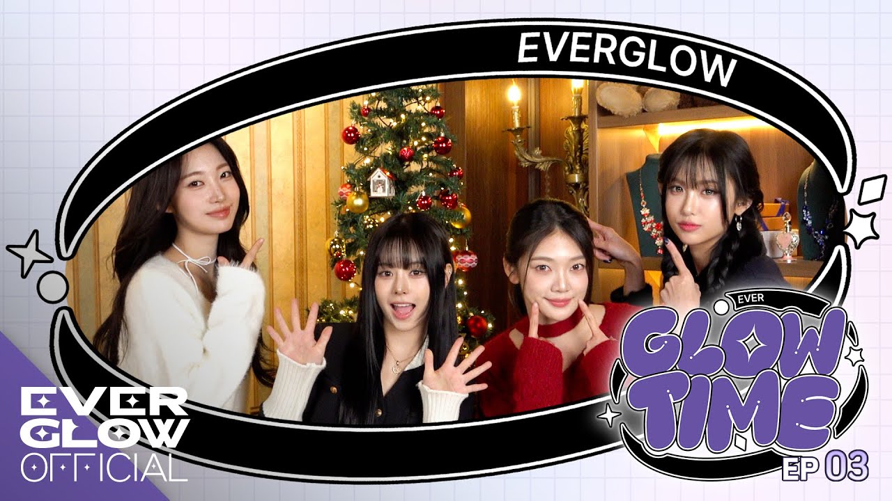 [GLOW TIME] 🎄포에버! Merry Christmas🕶️✨ | EP03