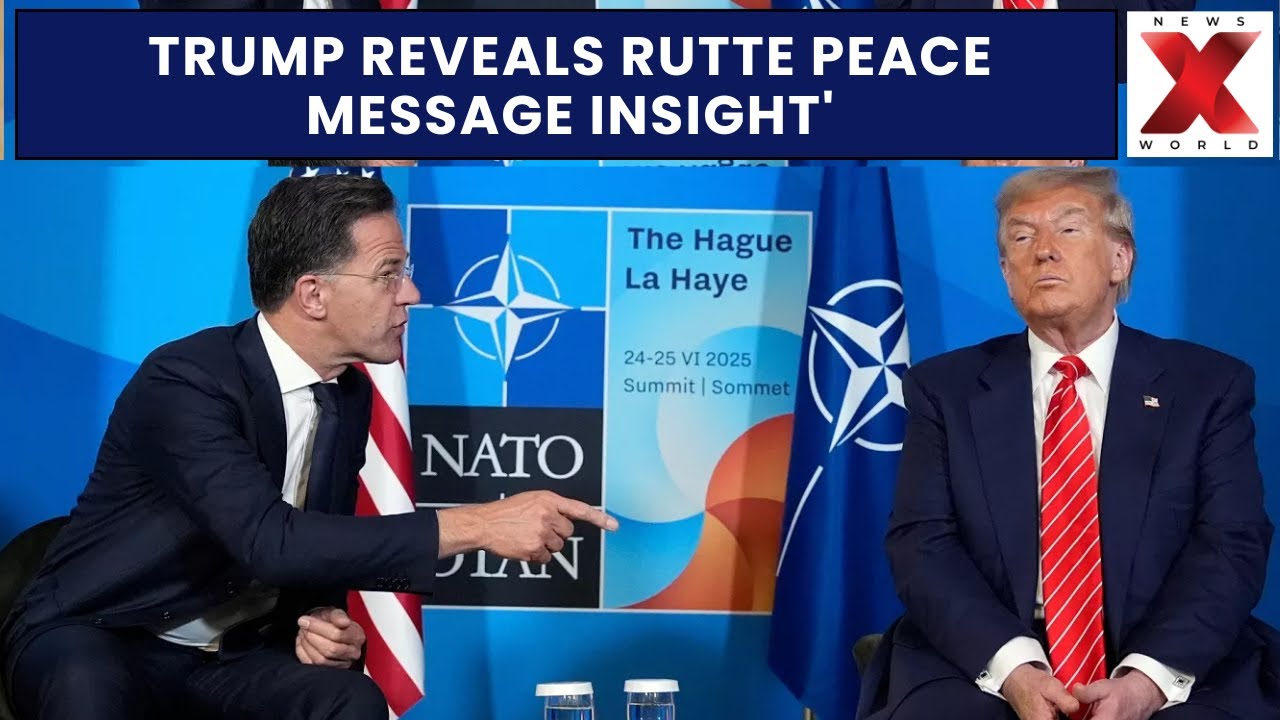 TRUMP REVEALS RUTTE MESSAGE|TRUMP SLAMS UK |RUSSIA-UKRAINE WAR|S.KORE| NewsX World