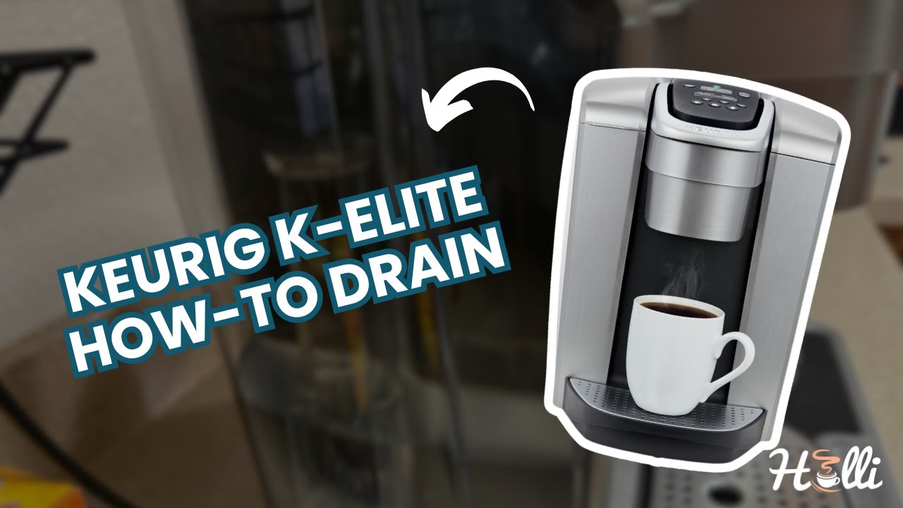 Как слить воду из Keurig K-Elite: полное руководство по внутреннему резервуару (советы по перемещ...