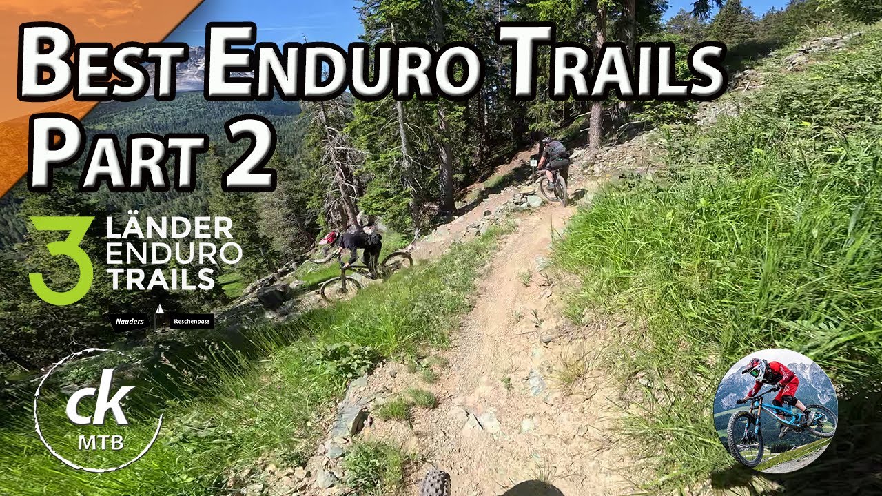 Mutzkopf - Nauders Part 2 | Green & Elven Trail - Die besten Enduro Trails | ck MTB
