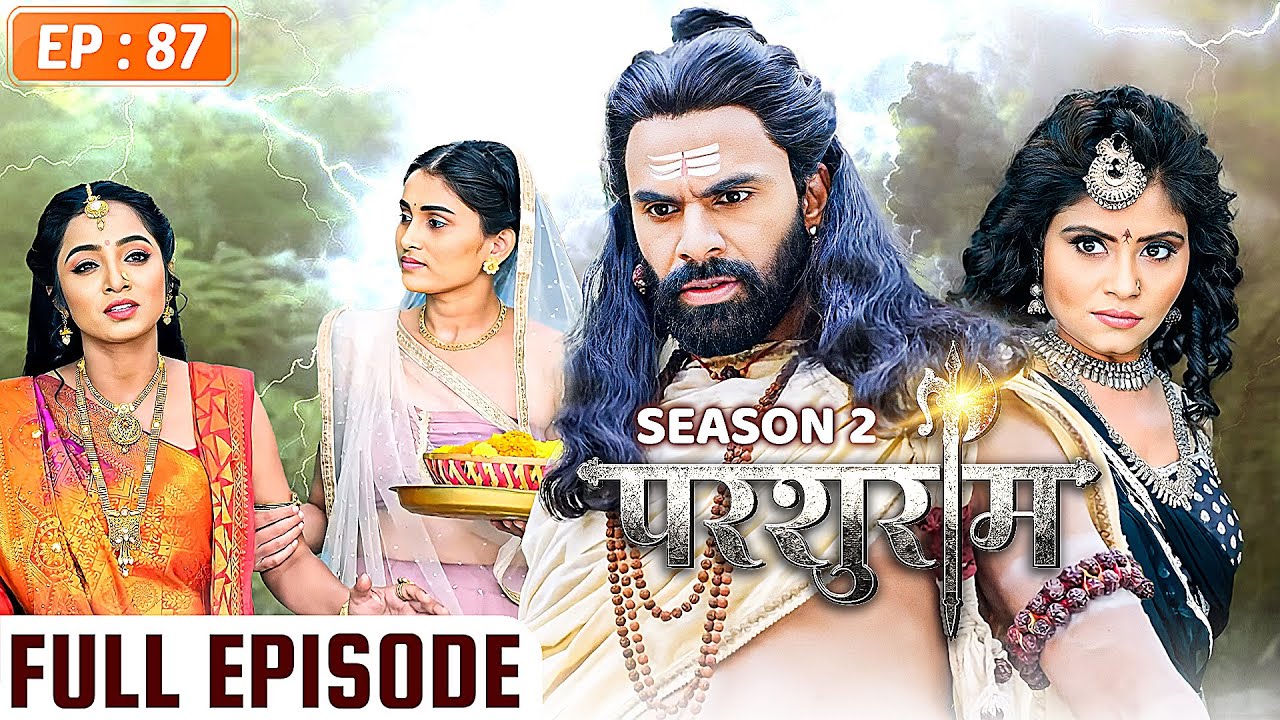 PARSHURAM - Season 2 - Episode 87 | परशुराम Full Episode | Vishal Aditya Singh, Mukesh Tripathi