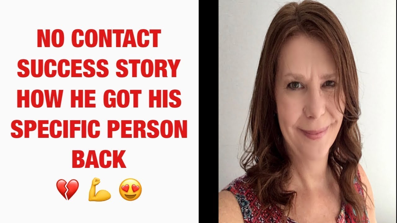 NO CONTACT - HOW HE GOT HIS SPECIFIC PERSON BACK ❤️  SUCCESS STORY - Law of  Assumption
