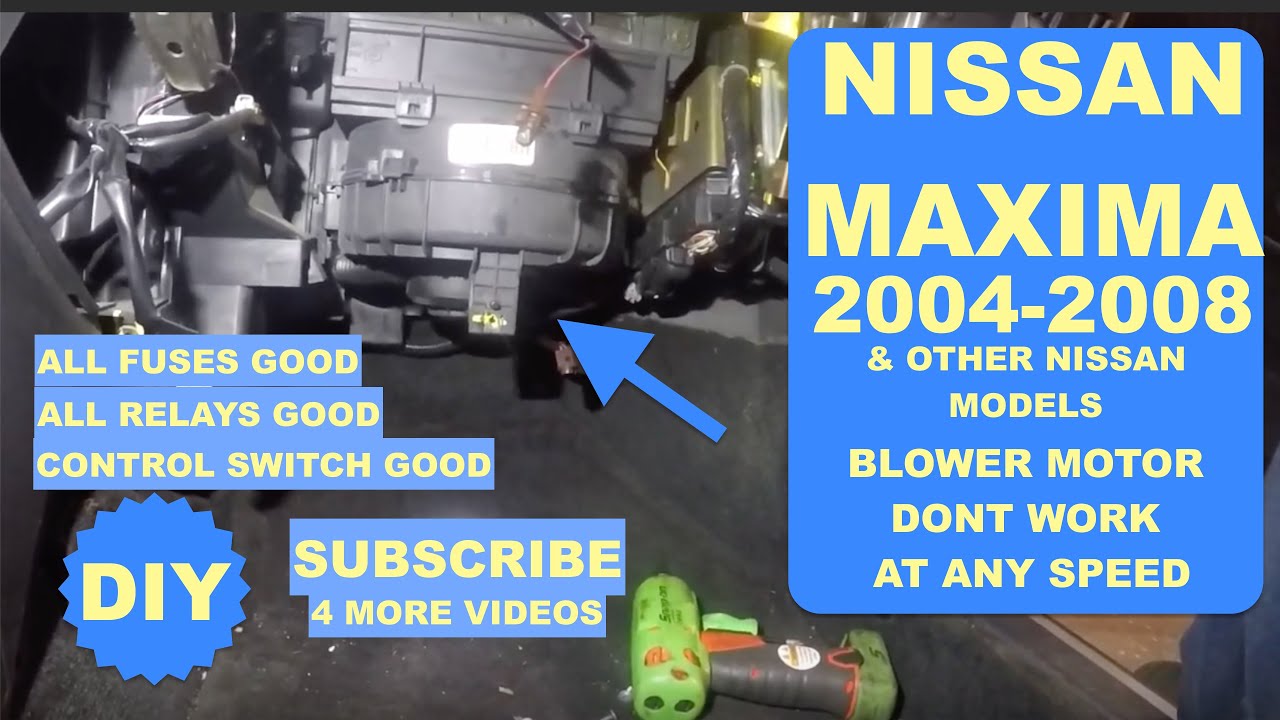 Blower motor dont work on any speed on 2004 Nissan Maxima