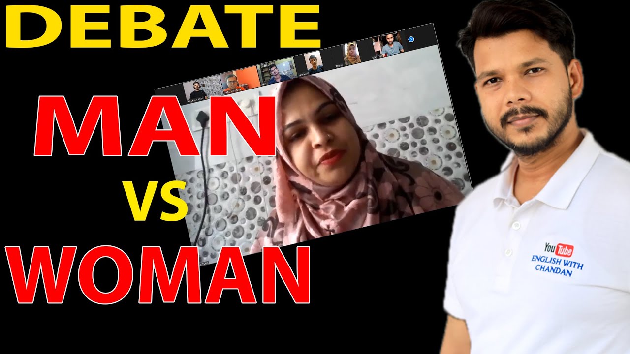 MAN VS WOMAN DEBATE