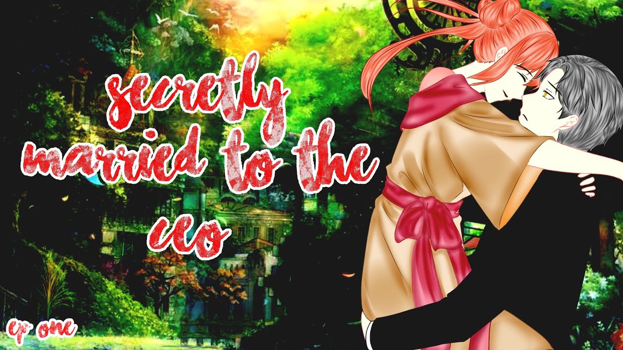 Secretly Married To The CEO (Episode 1) Gacha Club Series 95k Subs Special