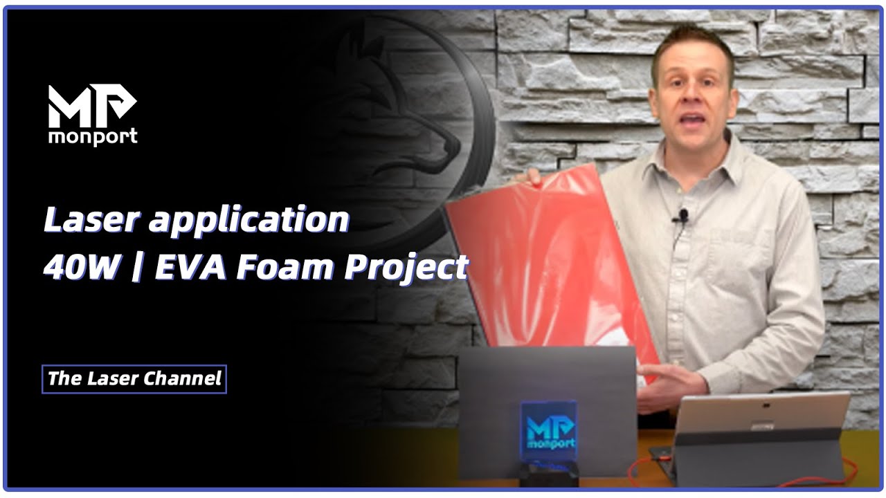 Laser application | Monport k40丨EVA Foam Project