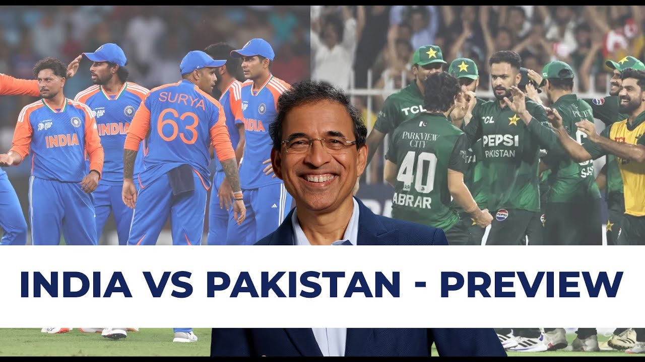 Harsha Bhogle previews India vs Pakistan