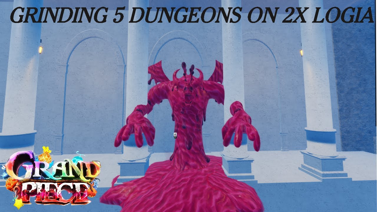 [GPO]Farming 5 Dungeons With *2X Logia* On Grand Piece Online