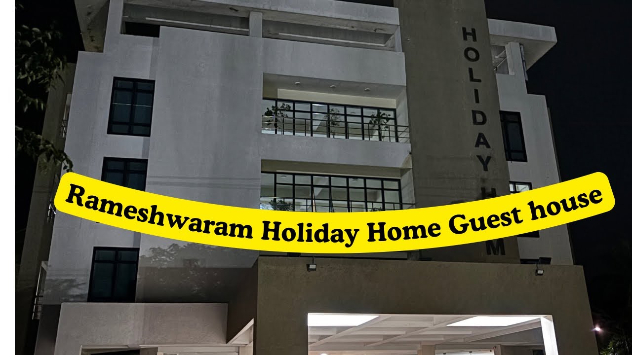 CPWD Holiday Home Rameshwaram Tour